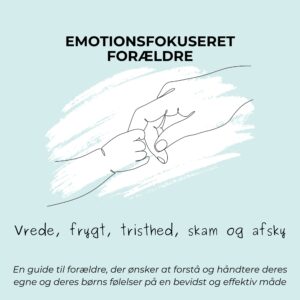 Emotionsfokuseret Forælder